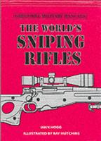 The World's Sniping Rifles