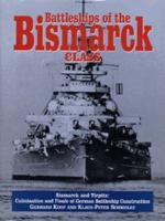 Battleships of the Bismarck Class