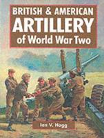 British & American Artillery of World War Two