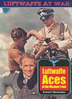 Luftwaffe Aces of the Western Front