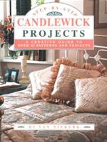 Step-by-Step Candlewick Projects