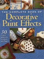 The Complete Book of Decorative Paint Effects