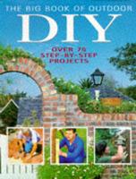 The Big Book of Outdoor DIY