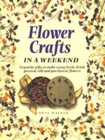 Flower Crafts in a Weekend