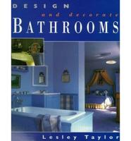 Design and Decorate Bathrooms