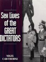 Sex Lives of the Great Dictators