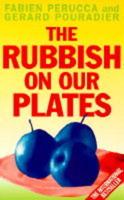 The Rubbish on Our Plates