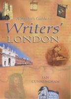 A Reader's Guide to Writers' London