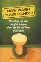 Now Wash Your Hands!