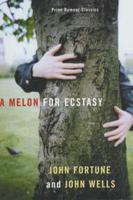 A Melon for Ecstasy