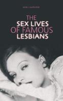 The Sex Lives of Famous Lesbians