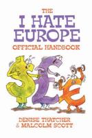 The I Hate Europe Official Handbook