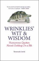 Wrinklies' Wit & Wisdom