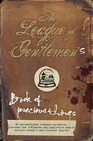 The League of Gentlemen's Book of Precious Things