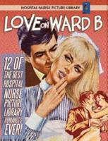 Love on Ward B