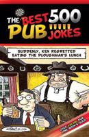 The Best 500 Pub Jokes
