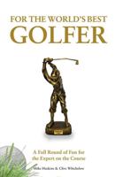 For the World's Best Golfer