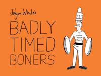 Badly Timed Boners