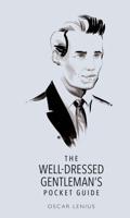 Well-Dressed Gentleman's Guide