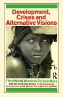 Development Crises and Alternative Visions: Third World Women's Perspectives