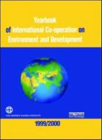 Yearbook of International Co-Operation on Environment and Development, 1999/2000