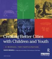 Creating Better Cities With Children and Youth