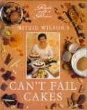 Mitzie Wilson's Can't Fail Cakes