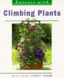 Success With Climbing Plants