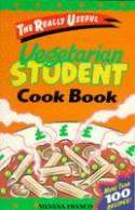 The Really Useful Student Vegetarian Cook Book