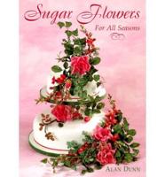 Sugar Flowers for All Seasons