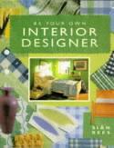 Be Your Own Interior Designer