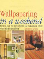 Wallpapering in a Weekend