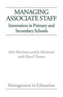 Managing Associate Staff: Innovation in Primary and Secondary Schools