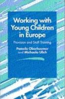 Working With Young Children in Europe
