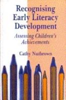 Recognising Early Literacy Development: Assessing Children's Achievements