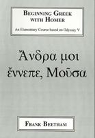 Beginning Greek with Homer: An Elemental Course Based on Odyssey V
