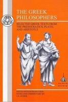 The Greek Philosophers: Selected Greek Texts from the Presocratics, Plato and Aristotle