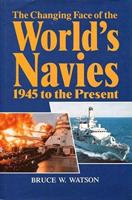 The Changing Face of the World's Navies