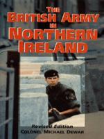 The British Army in Northern Ireland