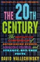 The People's Almanac Presents the Twentieth Century