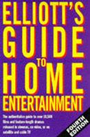Elliott's Guide to Home Entertainment