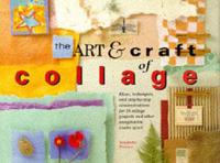 The Art & Craft of Collage