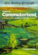 The Sunday Telegraph Guide to Commuterland