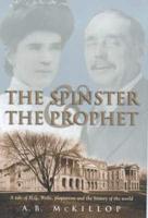 The Spinster & The Prophet