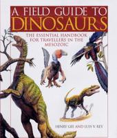 A Field Guide to Dinosaurs
