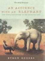 An Audience With an Elephant