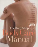 The Body Shop Body Care Manual