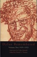 Dylan Remembered. Vol. 1 1935-1953