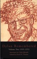 Dylan Remembered. Vol. 2 1935-1953
