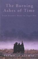 The Burning Ashes of Time